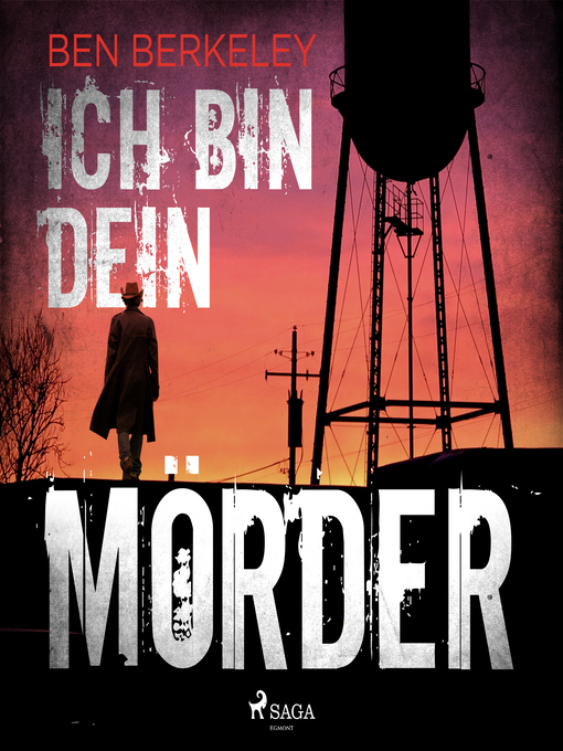 Title details for Ich bin dein Mörder by Ben Berkeley - Available